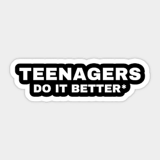 Teenagers adult humor Sticker